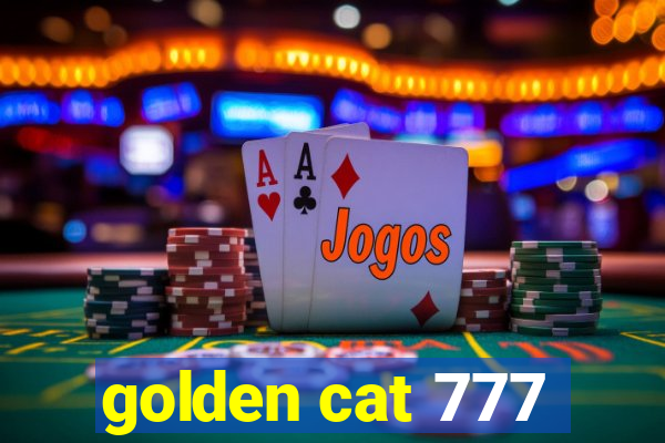 golden cat 777