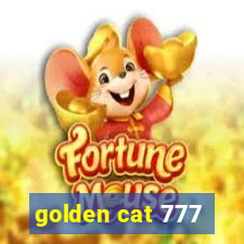 golden cat 777