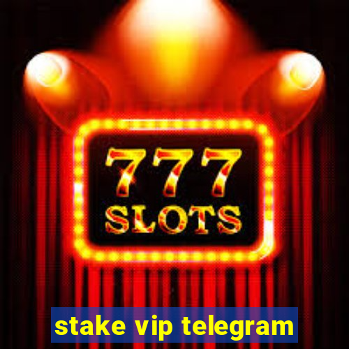 stake vip telegram