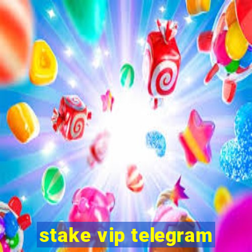 stake vip telegram