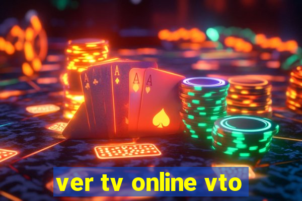 ver tv online vto