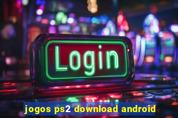 jogos ps2 download android