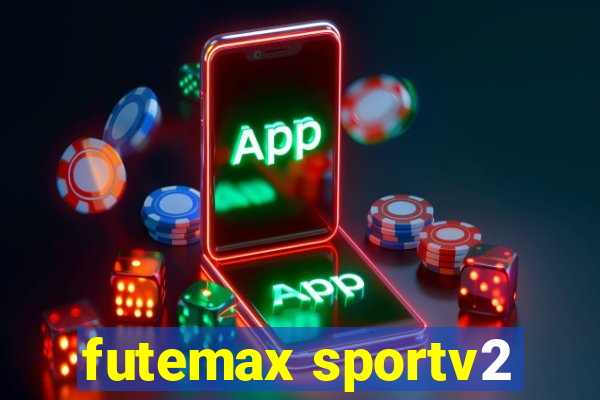 futemax sportv2