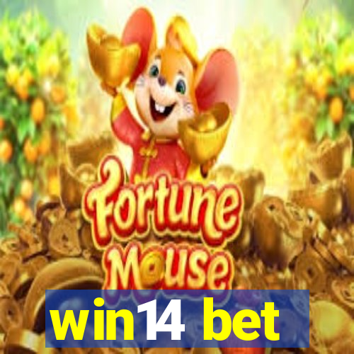 win14 bet