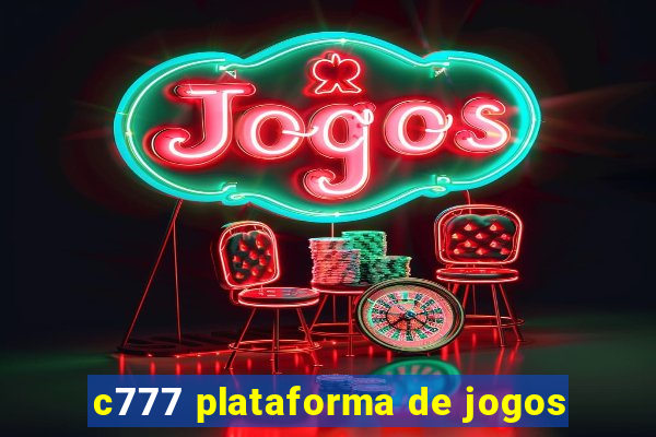 c777 plataforma de jogos