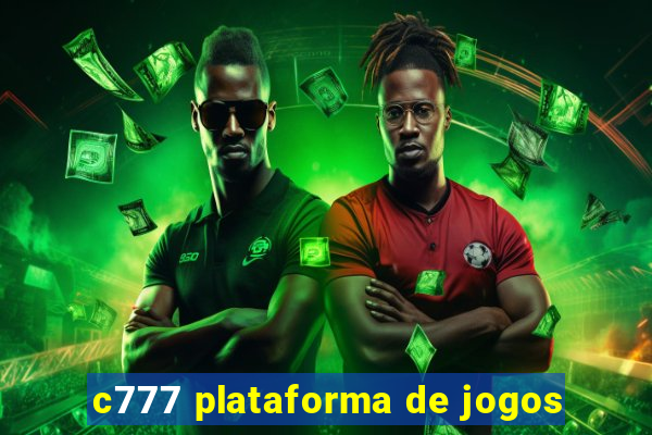 c777 plataforma de jogos