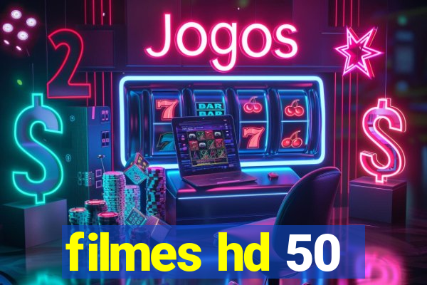 filmes hd 50