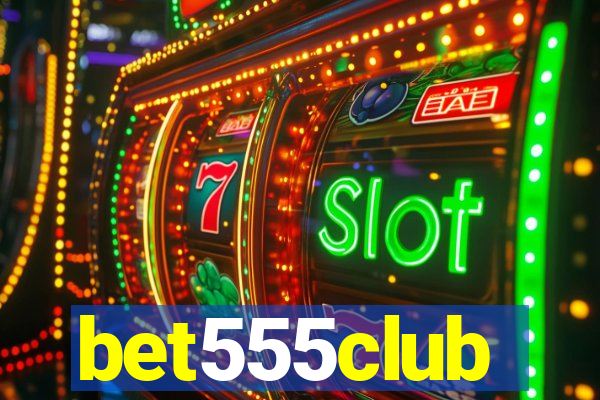 bet555club