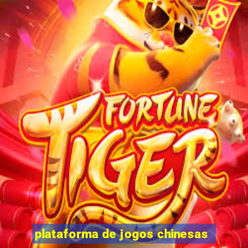 plataforma de jogos chinesas