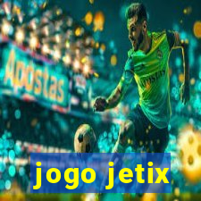 jogo jetix