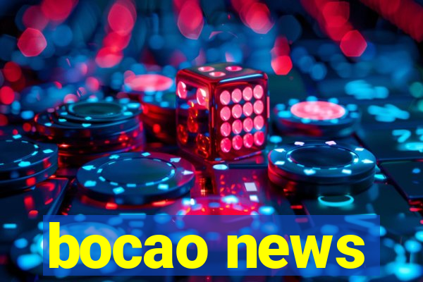 bocao news