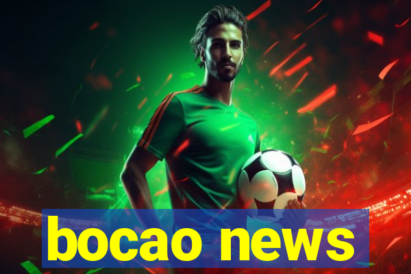 bocao news