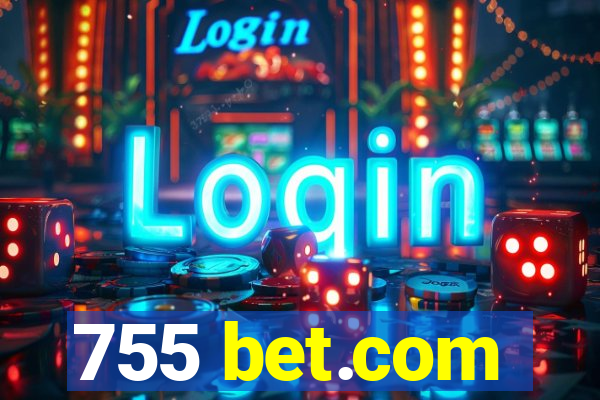 755 bet.com