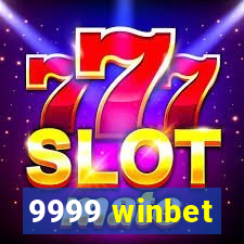 9999 winbet