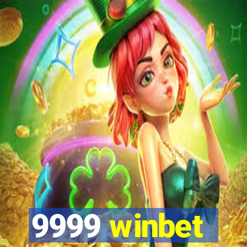 9999 winbet