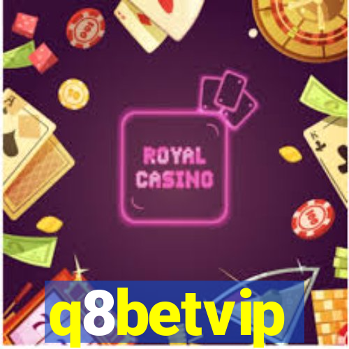 q8betvip