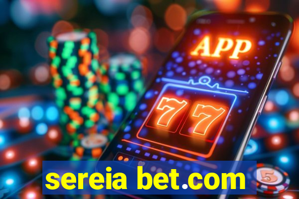 sereia bet.com