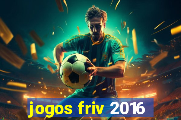 jogos friv 2016