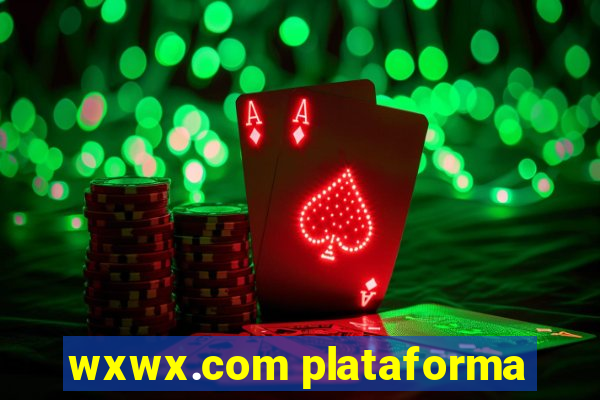 wxwx.com plataforma