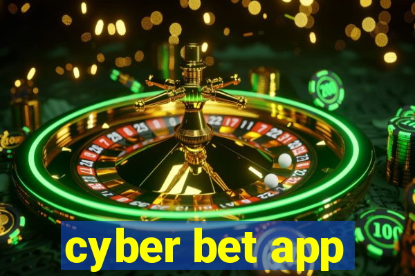 cyber bet app