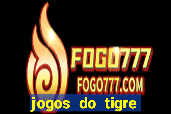 jogos do tigre plataforma nova