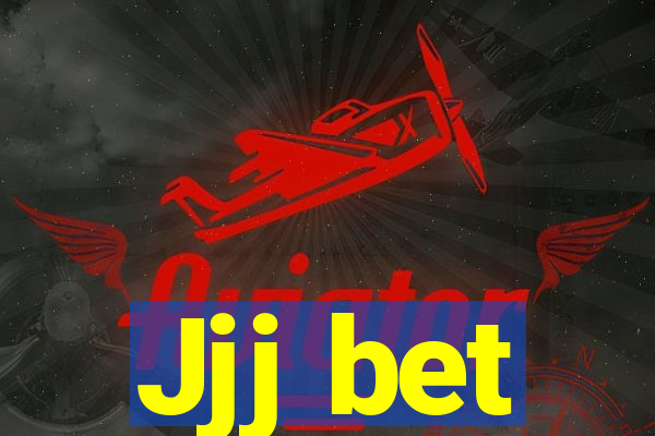 Jjj bet