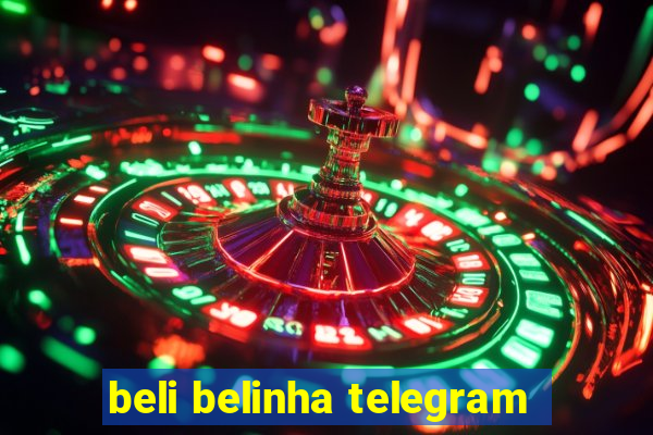 beli belinha telegram