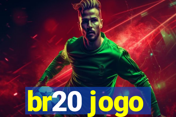 br20 jogo