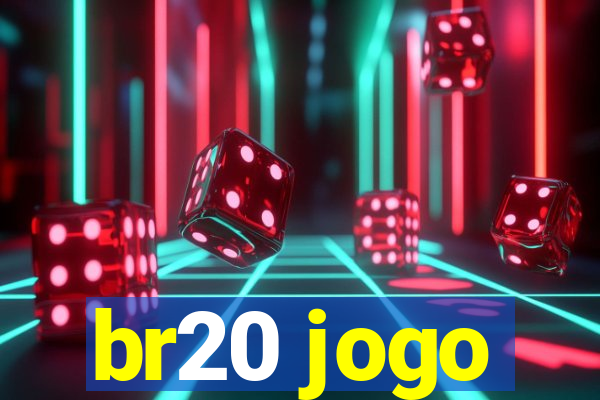 br20 jogo