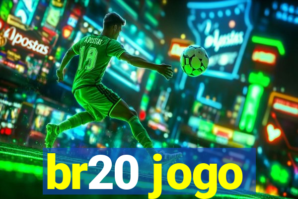 br20 jogo