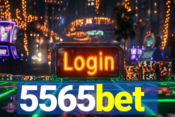 5565bet