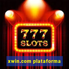 xwin.com plataforma