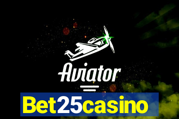 Bet25casino