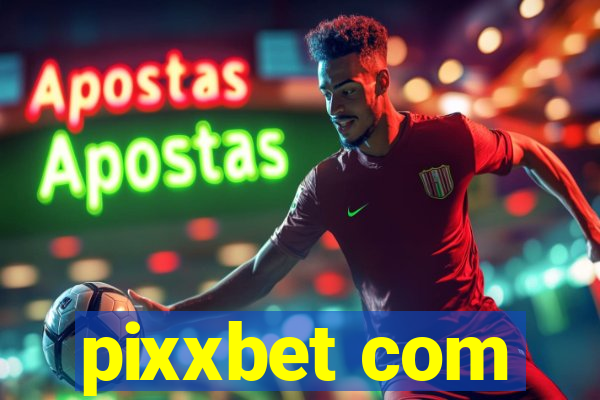 pixxbet com