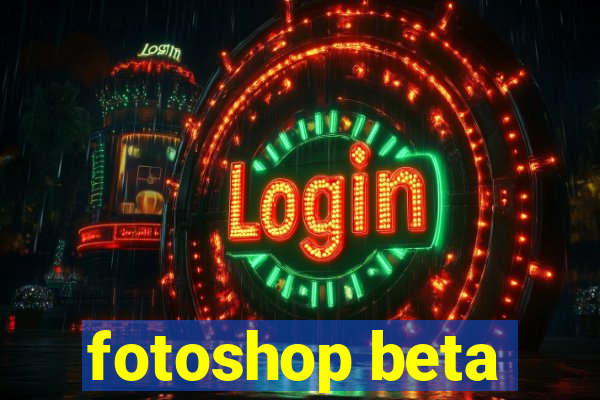 fotoshop beta