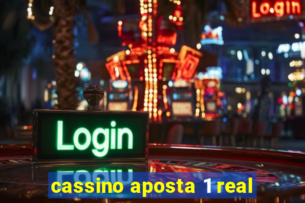 cassino aposta 1 real