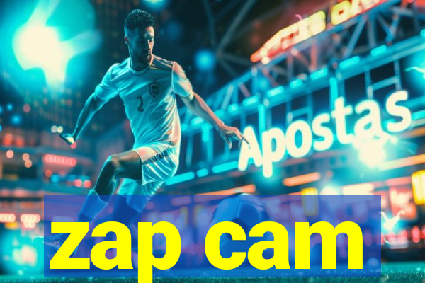 zap cam