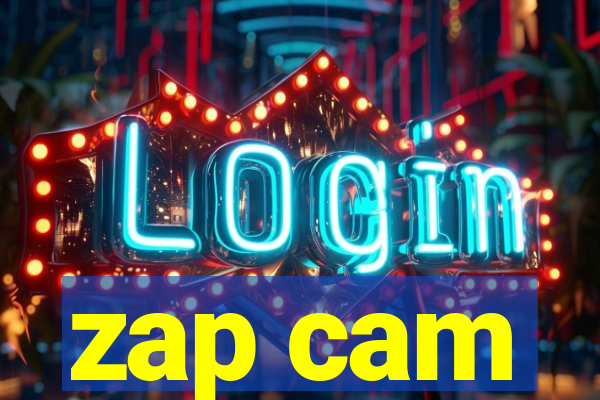 zap cam