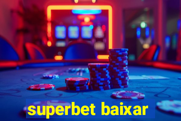 superbet baixar