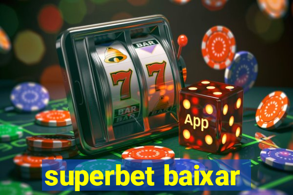 superbet baixar