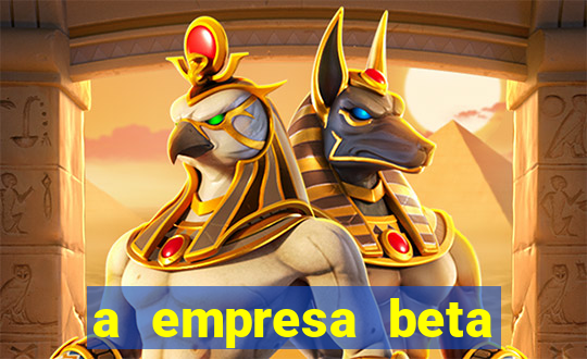 a empresa beta finalizou dezembro com 20 unidades