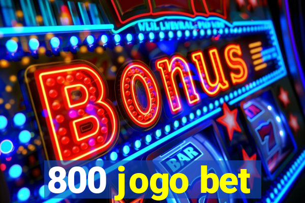 800 jogo bet