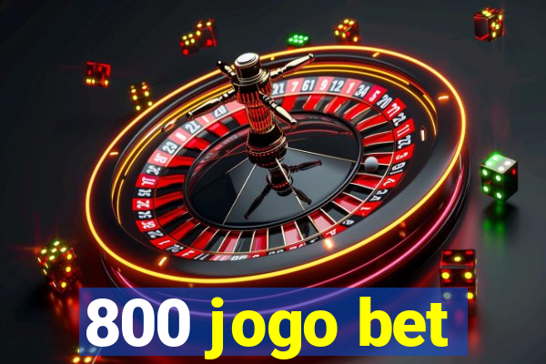 800 jogo bet