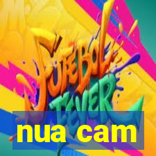 nua cam