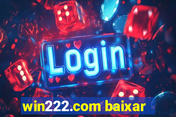 win222.com baixar