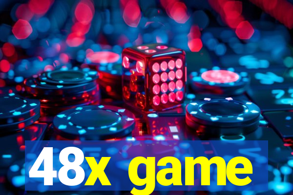 48x game