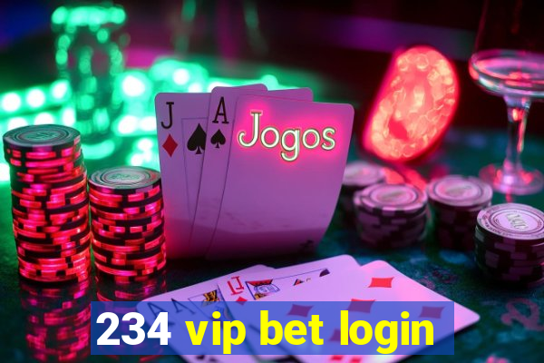 234 vip bet login