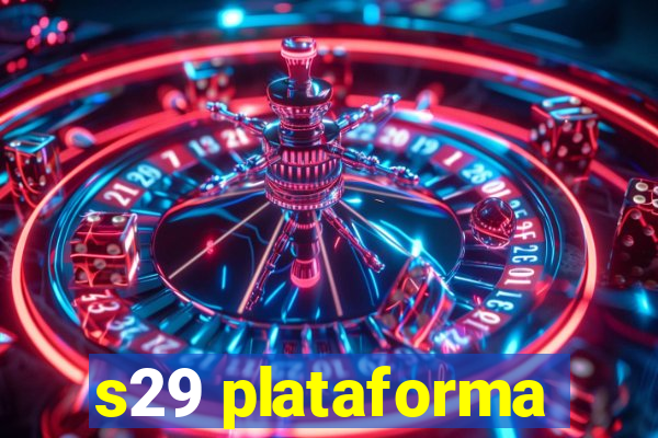 s29 plataforma