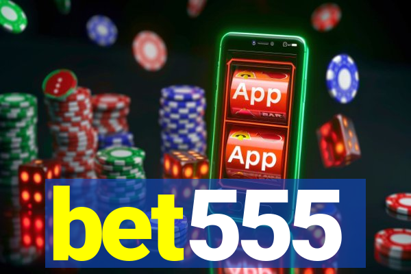 bet555