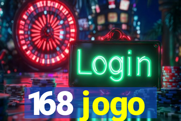 168 jogo